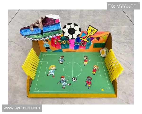 幼儿园足球主题环境创设活动探索与实践分享促进儿童全面发展